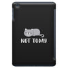 Cat Says Not Today iPad Mini