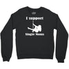 i support single moms Crewneck Sweatshirt