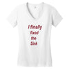 i finally fixed the sink Women's V-Neck T-Shirt