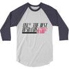 only the best husbands 3/4 Sleeve Shirt