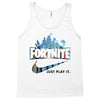 Just Play It Fortnite Tank Top