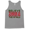 be the good Tank Top
