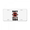 big brother is watching you party License Plate