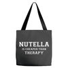 Nutella Is Cheaper Than Therapy Tote Bags