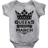 Queens Are Born In March Baby Onesie