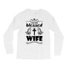 I Am One Blessed Wife Long Sleeve Shirts