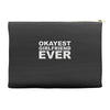 okayest girlfriend ever Accessory Pouches