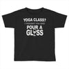 yoga class Toddler T-shirt
