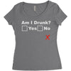 am i drunk Women's Triblend Scoop T-shirt