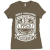 Things Better 1953 Age Approach Magnificent Ladies Fitted T-Shirt