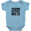 Vegan Because Plant Powered Badass Was Not an Offical Tittle FulL Baby Bodysuit