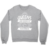 Queens Are Born In November Crewneck Sweatshirt