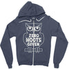 zero hoots given Zipper Hoodie