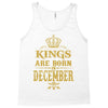 kings are born in december Tank Top