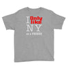 i only like ny as a friend Youth Tee