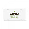 mustache pinch License Plate