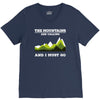 the mountains are calling V-Neck Tee