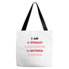 i Am A Woman A Daughter A Mother A Sister Tote Bags