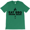 eat bbq drink beer T-Shirt