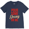 pour some gravy on me V-Neck Tee