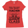 This 2 ND Grade Teacher Has An Amazing! Class Ladies Fitted T-Shirt