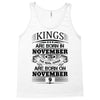 Real Kings Are Born On November 9 Tank Top