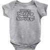 time to nut up or shut up! Baby Onesie