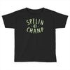 spelin chanp best trending Toddler T-shirt