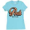 posh bitch Ladies Fitted T-Shirt