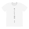 killing it back All Over Women's T-shirt