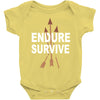endure and survive Baby Onesie