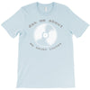 ask me about my 7inches T-Shirt