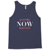 Yesterday Now Tomorrow Tank Top
