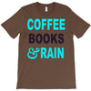 coffee books and rain T-Shirt