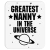 Greatest Nanny In The Universe Mousepad