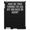 have we tried iPad 3 and 4 Case
