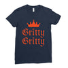 gritty gritty Ladies Fitted T-Shirt
