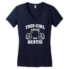 This Girl Loves Her Bestie Women's V-Neck T-Shirt