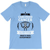 I am a Carcinoid Cancer Survivor - What's Your Superpower? T-Shirt