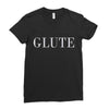 glute Ladies Fitted T-Shirt