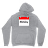title of day of the week monday day of the week Unisex Hoodie