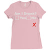 am i drunk Ladies Fitted T-Shirt