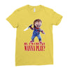 chucky funny quote ideal birthday present gift Ladies Fitted T-Shirt
