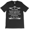 Dear Daddy, Thanks for Being my Dad Baby Boy Letter to Father T-Shirt