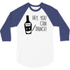 can i dance 3/4 Sleeve Shirt