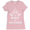 The best teachers are born in december Ladies Fitted T-Shirt