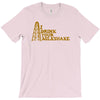 i drink your milkshake T-Shirt