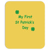 my first st patricks day Mousepad