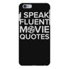 movie quotes iPhone 6/6s Plus Case