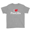 I love Penicillin Youth Tee